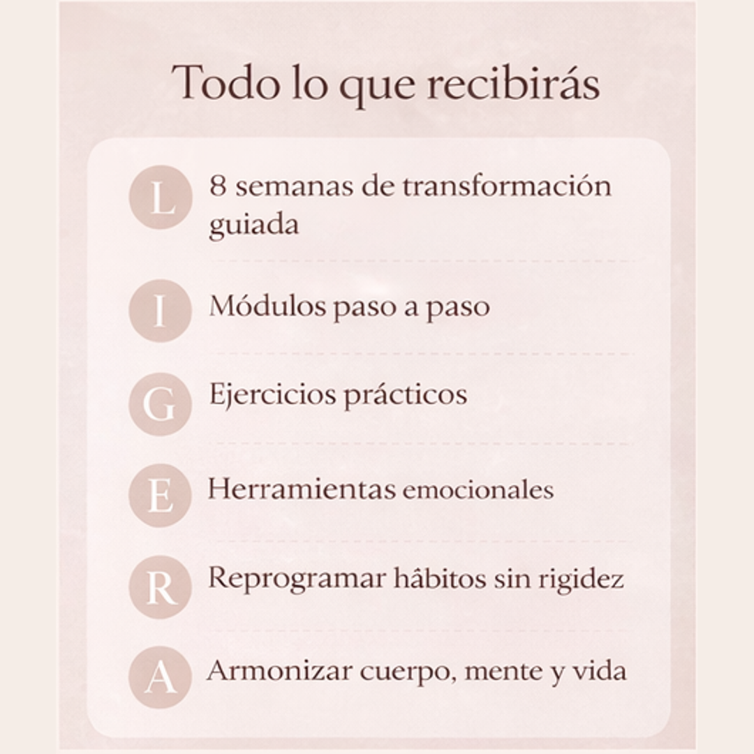 Método L.I.G.E.R.A. | Programa para transformar tu relación con la comida y tu cuerpo